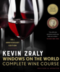 Kevin Zraly: Windows on the World Complete Wine Course - 35th Anniversary Edition