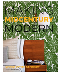 Making Midcentury Modern by Christopher Kennedy