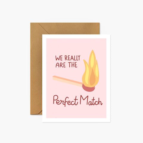 We Really Are The Perfect Match Greeting Card