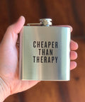Cheaper Than Therapy Flask Gifts For Guys + Drinkers + Booze Lovers