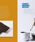 But First, Coffee: A Guide To Brewing From Kitchen To Bar - Chemex Brewing Method