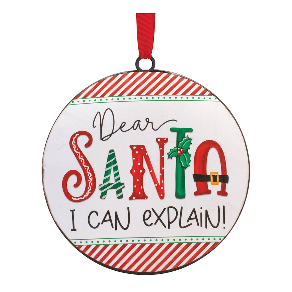 Dear Santa, I Can Explain Disc Ornament