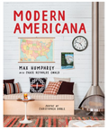 Modern Americana by Max Humphrey with Chase Reynolds Ewald