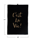 Cotton Tea Towel with Gold Foil "C'est La Vie!" Dimensions