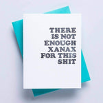 Xanax Letterpress Card
