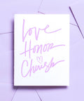 Love Honor Cherish Letterpress Greeting Card + Wedding + Engagement + Anniversay