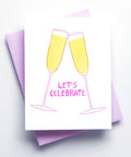 Let's Celebrate Letterpress Greeting Card + Champagne Toast + Wedding + Engagement + Party + Celebration