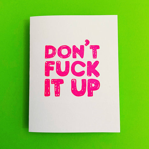 Funny Congratulations Card - Don't Fuck It Up