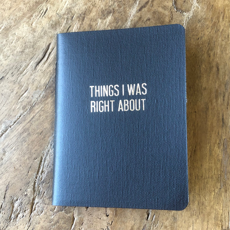 Things I Was Right About Rude Book Journal