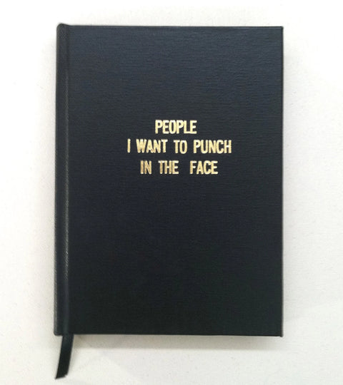 People I Want To Punch In The Face Big Rude Book Journal