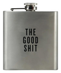 The Good Shit Stainless Steel Flask
