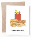 Thanks A Brunch Greeting Card Bloody Mary Waffles Pancakes