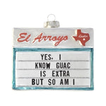 El Arroyo "Guac is Extra" Ornament